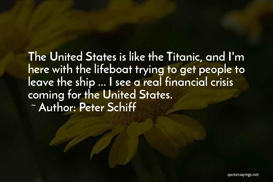 Lifeboat Quotes By Peter Schiff