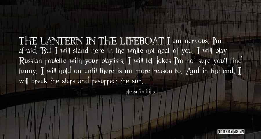 Lifeboat Quotes By Pleasefindthis