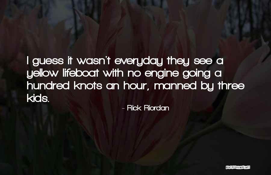 Lifeboat Quotes By Rick Riordan