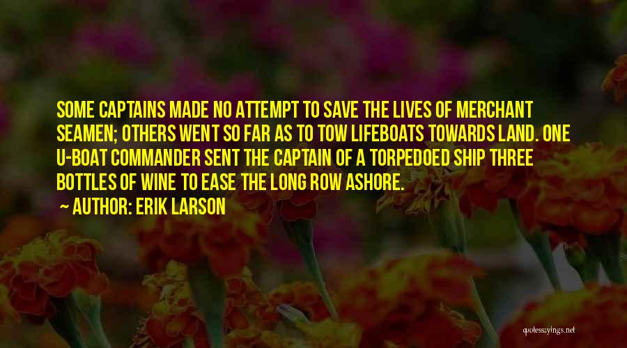 Lifeboats Quotes By Erik Larson