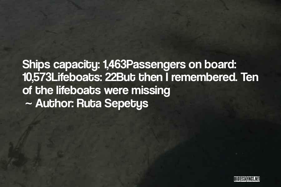 Lifeboats Quotes By Ruta Sepetys