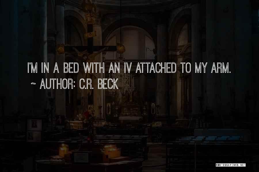 Lifehack 10 Quotes By C.R. Beck