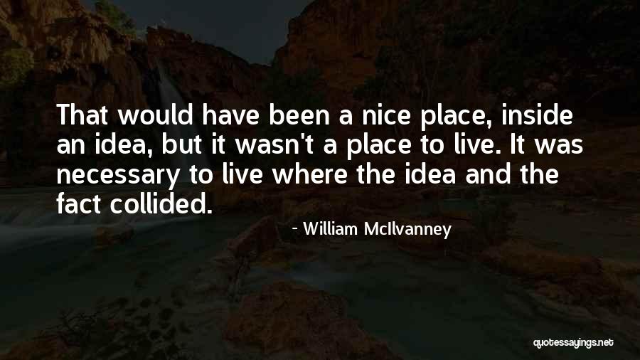 Lifehack Movie Quotes By William McIlvanney Lifehack Movie Quotes By William McIlvanney