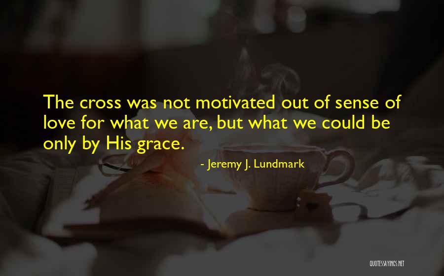 Lifejourney Quotes By Jeremy J. Lundmark Lifejourney Quotes By Jeremy J. Lundmark