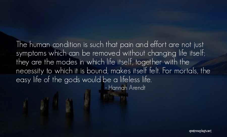 Lifeless In Life Quotes By Hannah Arendt Lifeless In Life Quotes By Hannah Arendt