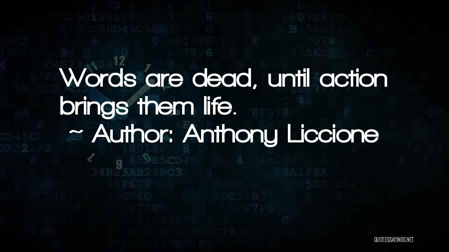 Lifeless Quotes By Anthony Liccione