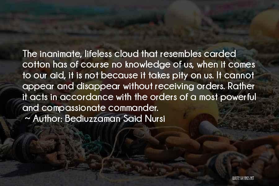 Lifeless Quotes By Bediuzzaman Said Nursi