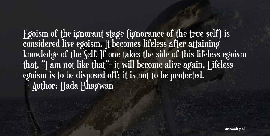 Lifeless Quotes By Dada Bhagwan