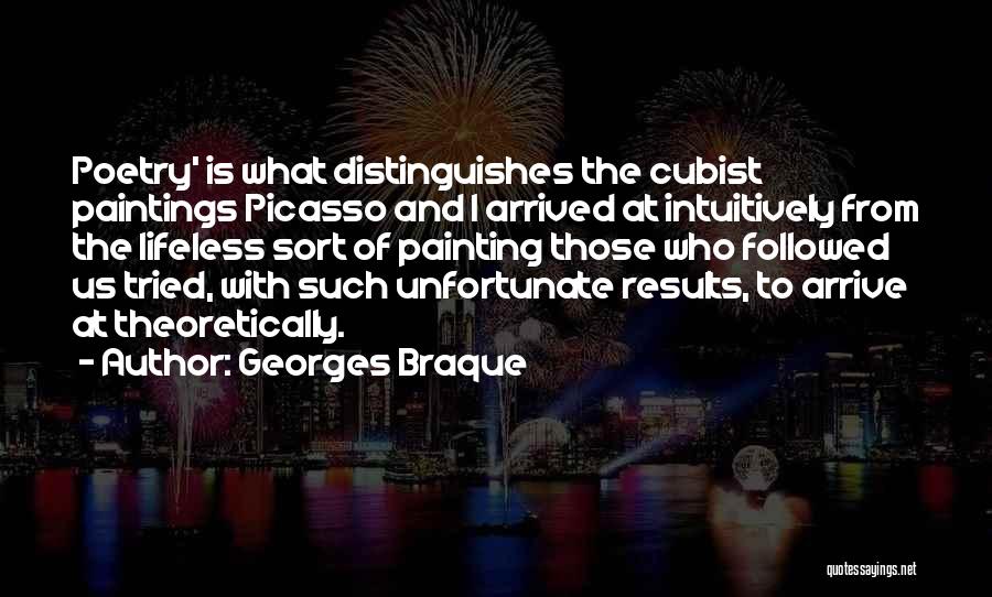 Lifeless Quotes By Georges Braque