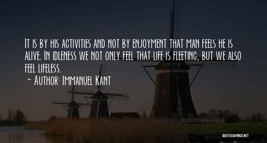 Lifeless Quotes By Immanuel Kant