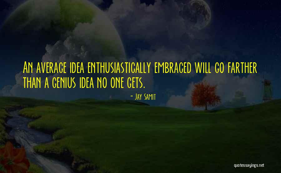 Lifelike Teddy Quotes By Jay Samit Lifelike Teddy Quotes By Jay Samit