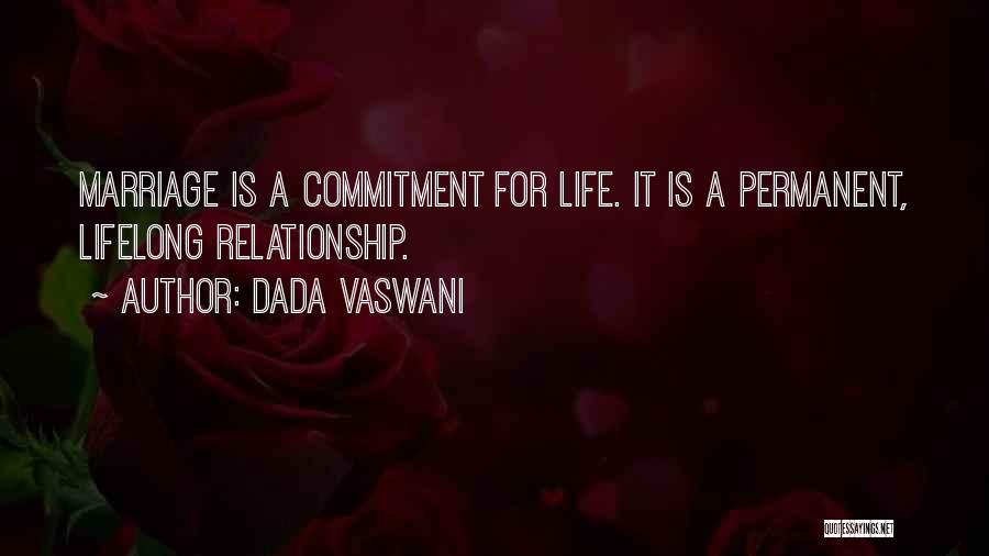 Lifelong Commitment Quotes By Dada Vaswani