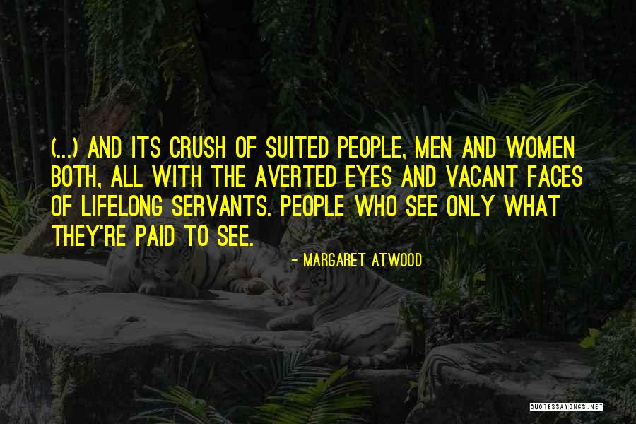 Lifelong Crush Quotes By Margaret Atwood