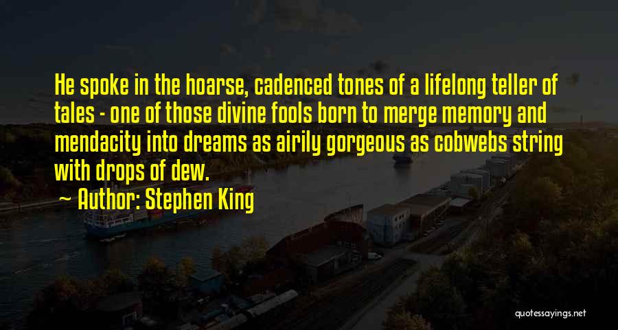 Lifelong Dreams Quotes By Stephen King