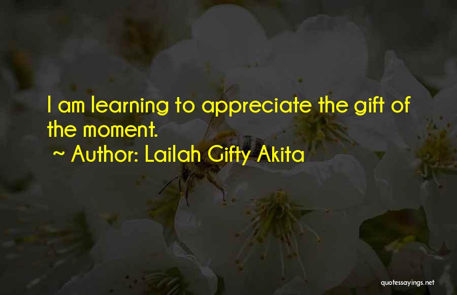 Lifelong Learning Quotes By Lailah Gifty Akita