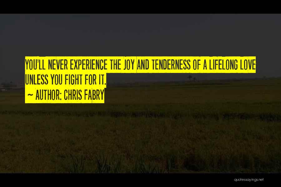 Lifelong Love Quotes By Chris Fabry