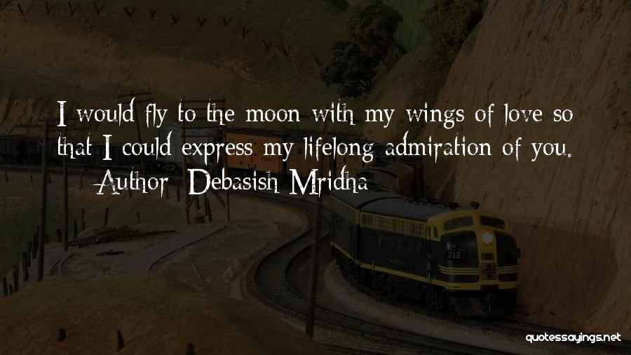 Lifelong Love Quotes By Debasish Mridha