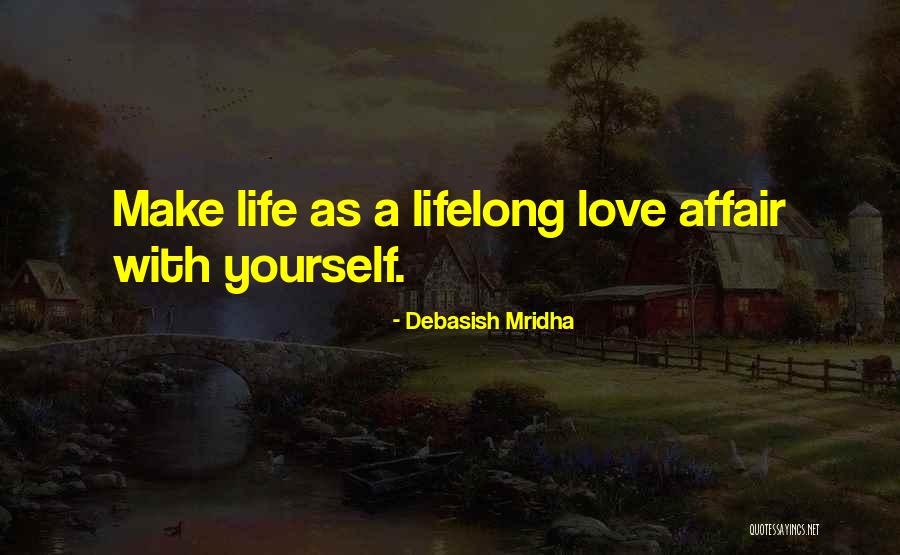 Lifelong Love Quotes By Debasish Mridha