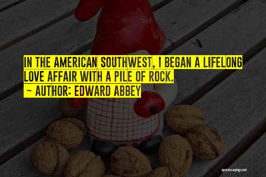 Lifelong Love Quotes By Edward Abbey