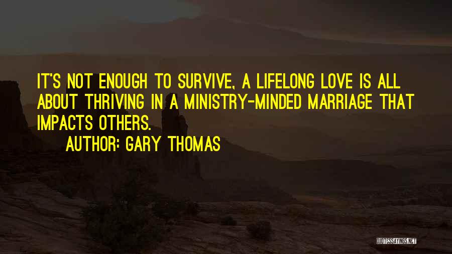 Lifelong Love Quotes By Gary Thomas