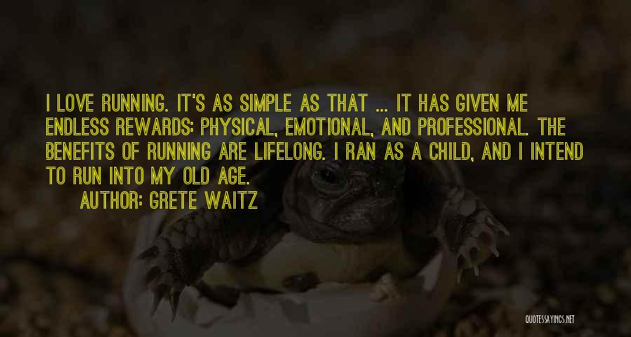 Lifelong Love Quotes By Grete Waitz