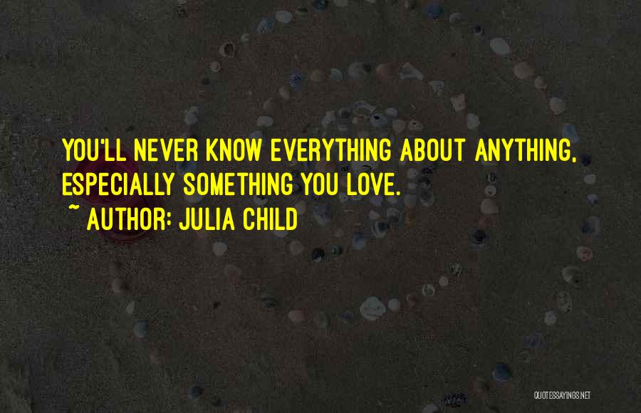 Lifelong Love Quotes By Julia Child