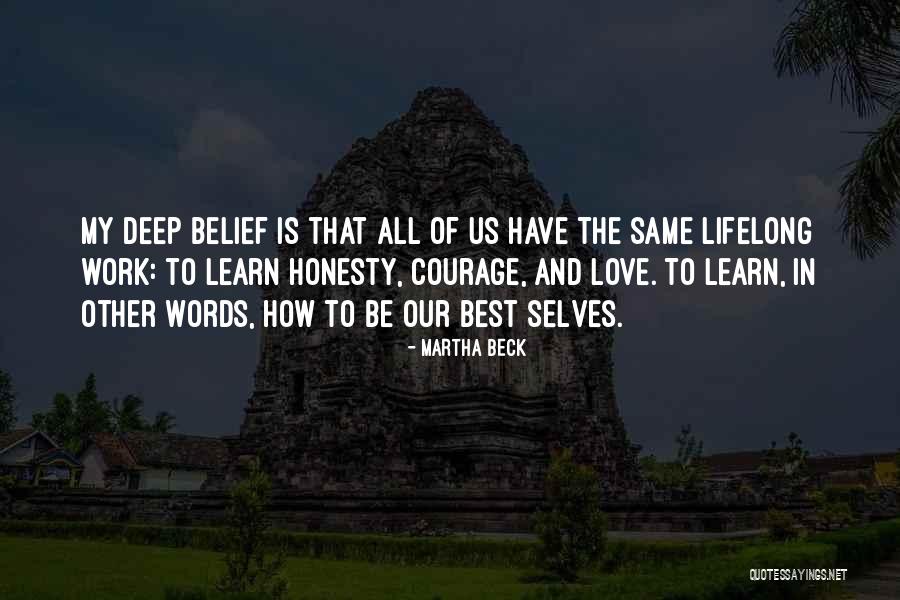 Lifelong Love Quotes By Martha Beck Lifelong Love Quotes By Martha Beck