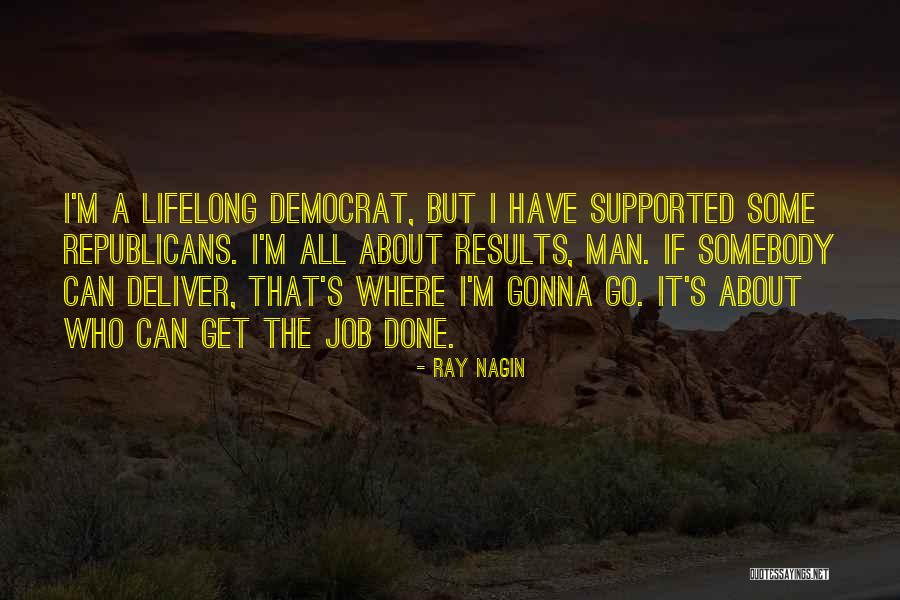 Lifelong Quotes By Ray Nagin Lifelong Quotes By Ray Nagin