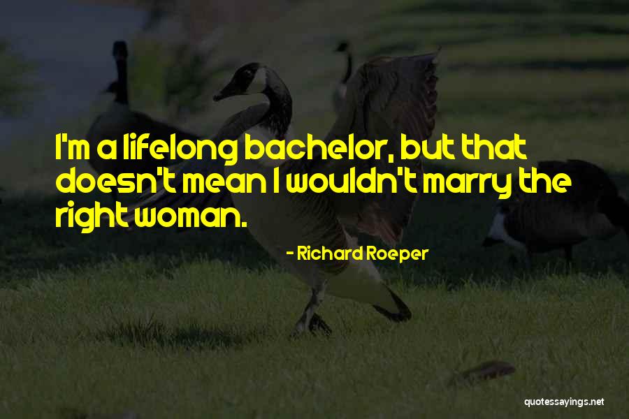 Lifelong Quotes By Richard Roeper