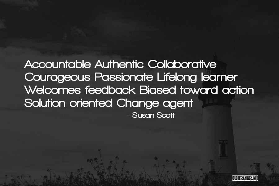 Lifelong Quotes By Susan Scott Lifelong Quotes By Susan Scott