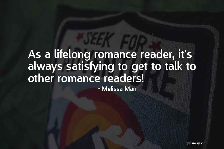 Lifelong Readers Quotes By Melissa Marr Lifelong Readers Quotes By Melissa Marr