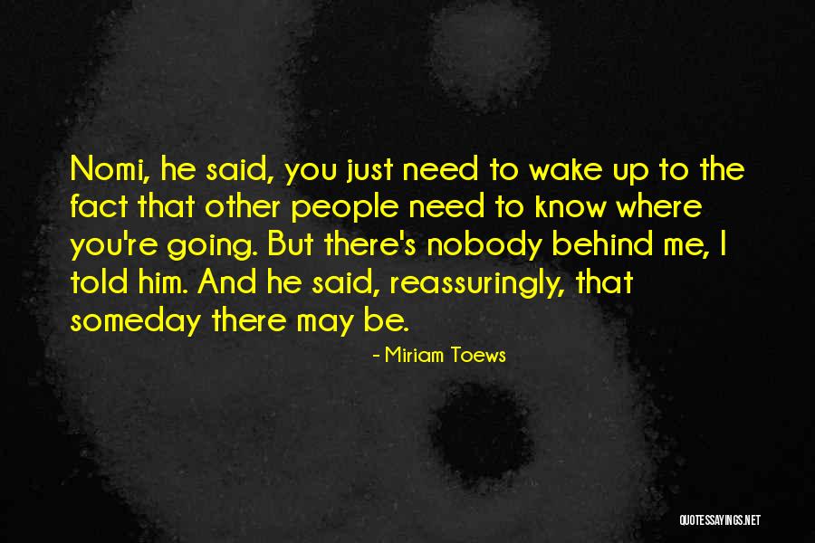 Lifelong Struggles Quotes By Miriam Toews Lifelong Struggles Quotes By Miriam Toews