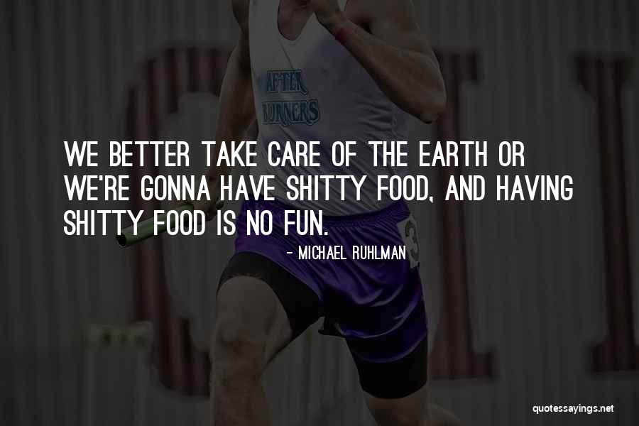Lifeout Death Quotes By Michael Ruhlman Lifeout Death Quotes By Michael Ruhlman