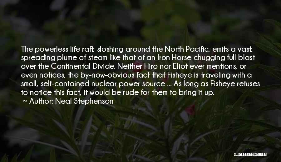 Life's A Blast Quotes By Neal Stephenson