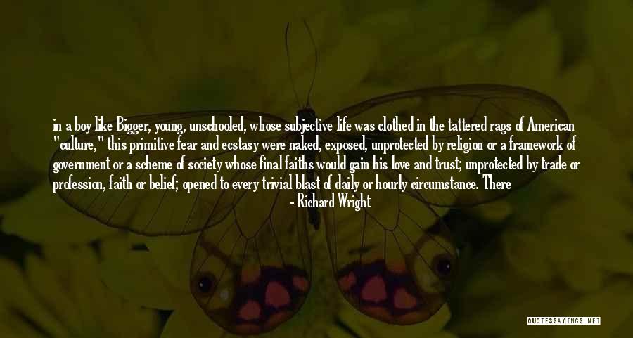 Life's A Blast Quotes By Richard Wright