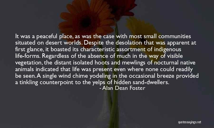 Life's A Breeze Quotes By Alan Dean Foster Life's A Breeze Quotes By Alan Dean Foster