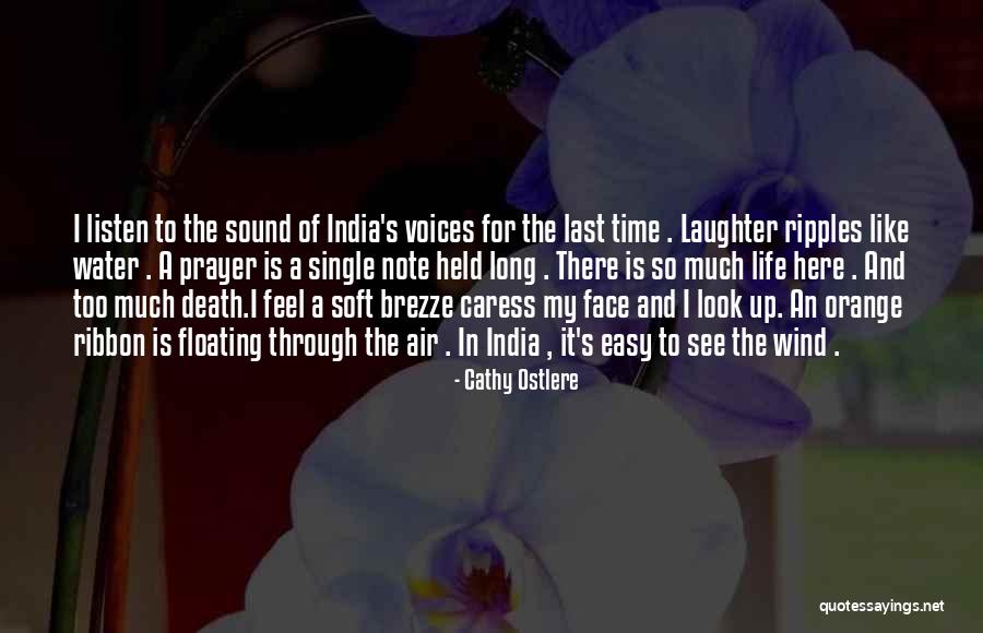 Life's A Breeze Quotes By Cathy Ostlere Life's A Breeze Quotes By Cathy Ostlere