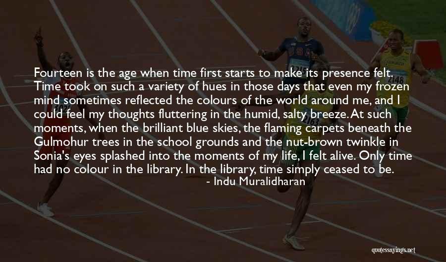 Life's A Breeze Quotes By Indu Muralidharan Life's A Breeze Quotes By Indu Muralidharan
