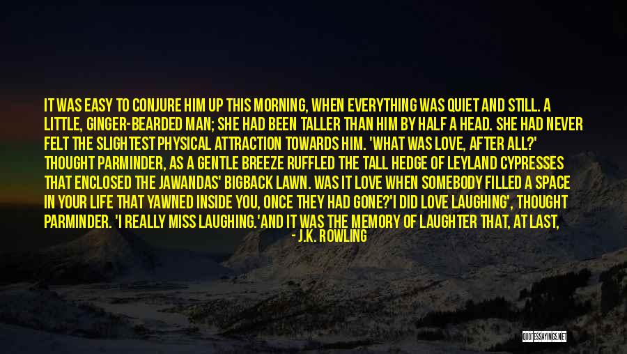 Life's A Breeze Quotes By J.K. Rowling Life's A Breeze Quotes By J.K. Rowling