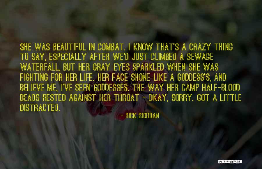Life's A Little Crazy Quotes By Rick Riordan Life's A Little Crazy Quotes By Rick Riordan