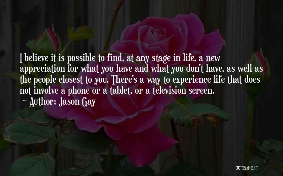 Life's A Stage Quotes By Jason Gay