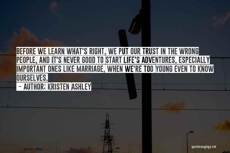 Life's Adventures Quotes By Kristen Ashley