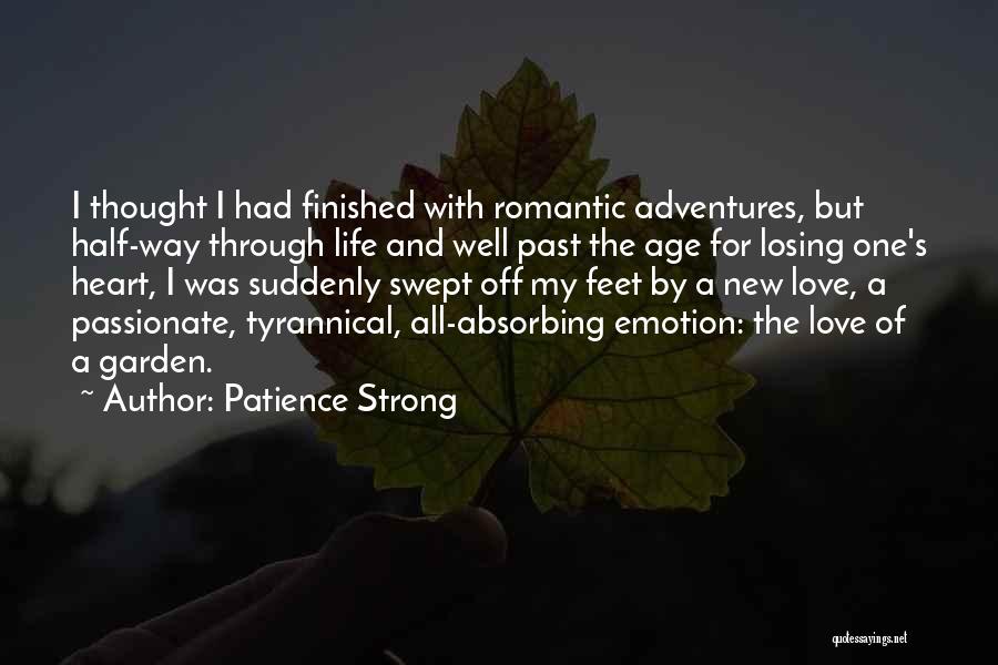 Life's Adventures Quotes By Patience Strong