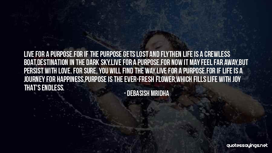 Life's An Endless Journey Quotes By Debasish Mridha Life's An Endless Journey Quotes By Debasish Mridha