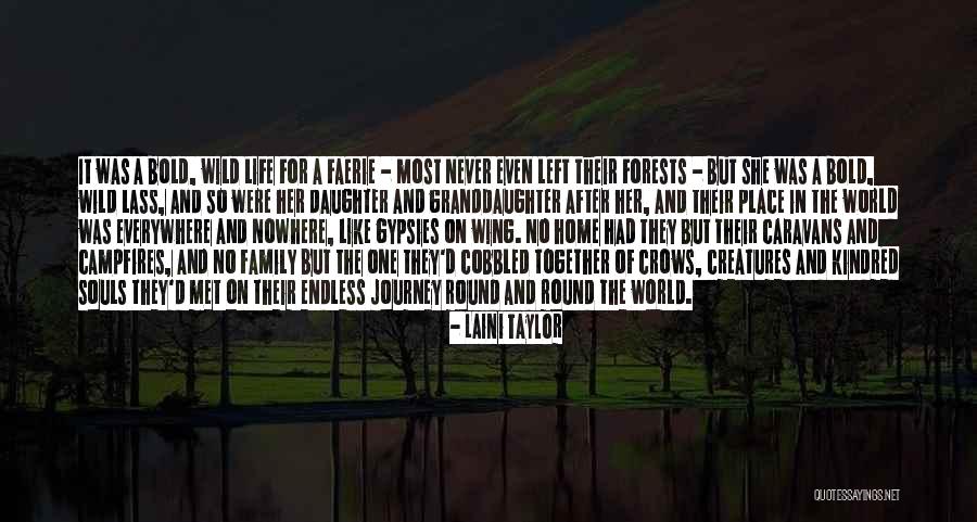 Life's An Endless Journey Quotes By Laini Taylor Life's An Endless Journey Quotes By Laini Taylor