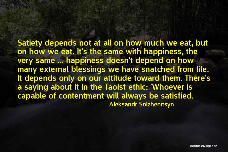 Life's Blessings Quotes By Aleksandr Solzhenitsyn Life's Blessings Quotes By Aleksandr Solzhenitsyn