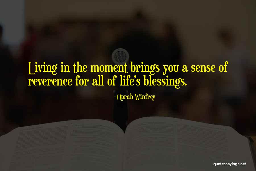 Life's Blessings Quotes By Oprah Winfrey Life's Blessings Quotes By Oprah Winfrey
