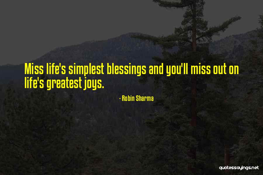 Life's Blessings Quotes By Robin Sharma Life's Blessings Quotes By Robin Sharma