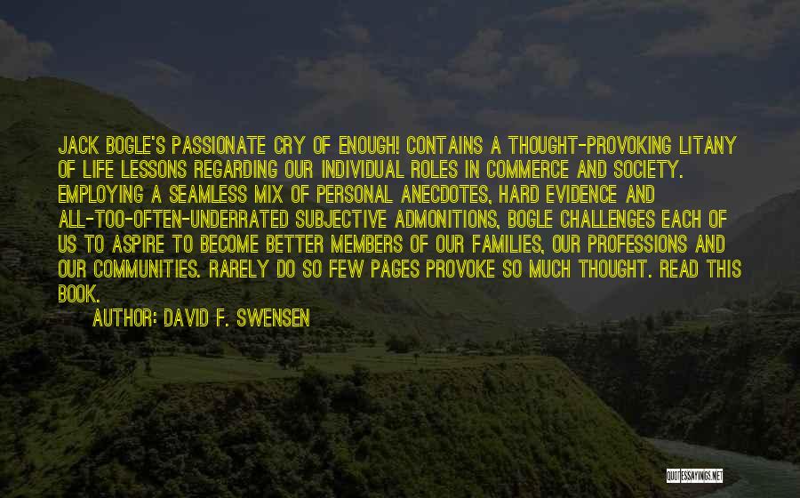 Life's Challenges Quotes By David F. Swensen