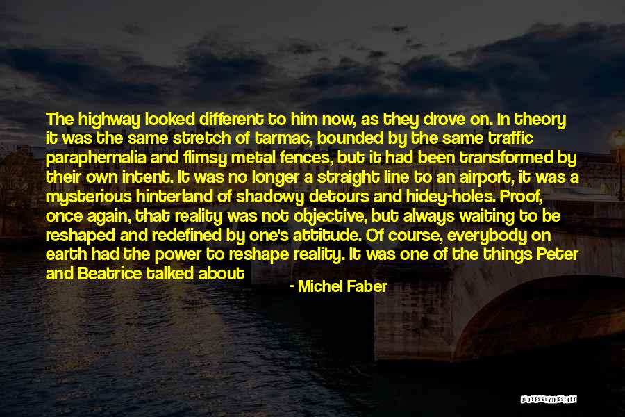 Life's Detours Quotes By Michel Faber Life's Detours Quotes By Michel Faber